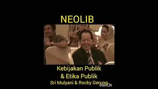 @Neolib, Kebijakan Publik & Etika Publik.