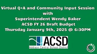 ACSD Virtual Q+A and Input Session 01/09/2025