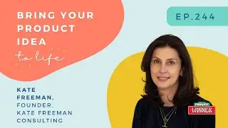 How to Confidently Pitch Your Product   Insights from Kate Freeman