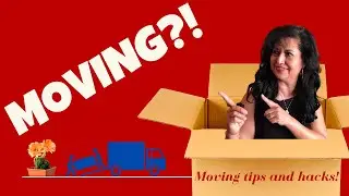 Moving hacks and tips