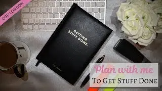 Plan with Me & Stop Procrastinating Ft CGD London - Get Stuff Done