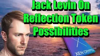 Новая идея Джека Левина: Reflection Token | XEN Crypto | XeNF