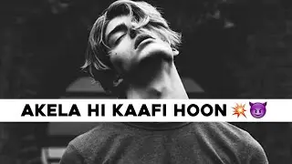 Akela Hi Kaafi Hoon | High Level Attitude Shayari Status