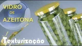 Tutorial Cinema 4D R13 em Portugues: Criando um Vidro de Azeitona - TEXTURIZAÇÃO