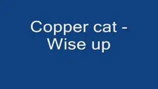 Copper Cat - Wise up (Sailaway Riddim)