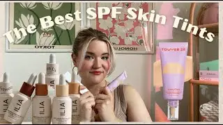 The best tinted SPF in 2022! (and the not so good as well)
