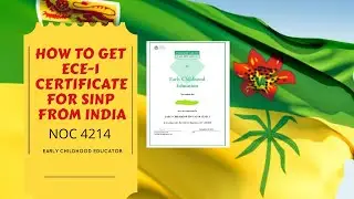 How to get #ECE Level 1 Certificate for #SINP from INDIA!! NOC 4214! EARLY CHILDHOOD EDUCATION 🇨🇦