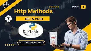 #7. HTTP Methods get and Post in Flask | Flask Tutorials | #litsbros #flask