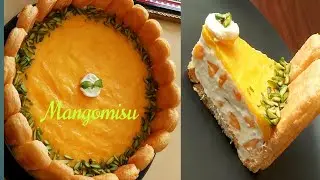 MANGO TIRAMISU/NO BAKE/EASY