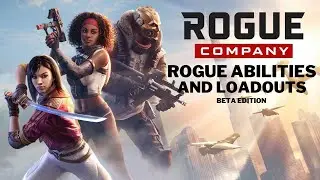 Rogue Company Rogue abilities and loadouts beta edition
