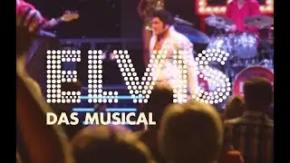 Elvis - Das Musical
