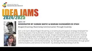 Idea Jam October 2024: Dragon Dreaming: Maximizing Communication Through Creativity