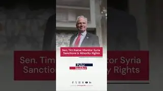 Sen. Tim Kaine: Monitor Syria Sanctions & Minority Rights