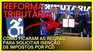 COMO FICARAM AS REGRAS PARA SOLICITAR ISENÇÃO DE IMPOSTOS APÓS A REFORMA TRIBUTÁRIA 