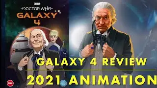 Doctor Who Episode Review: Galaxy 4 (2021 Animation)