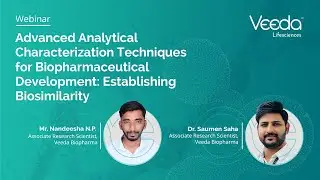 Webinar: Advanced Analytical Characterization Technique for Biopharmaceutical Development | Veeda