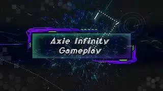 SLP Farming On Axie Infinity