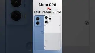 CMF Phone 2 Pro vs Moto G96: Same Price, Different Specs Lekin BEST Phone Kaunsa? 🤔