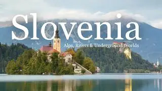 Slovenia&rsquo;s Natural Wonders | Alps, Rivers, Caves & Hidden Landscapes