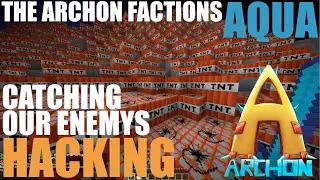 EXPOSING OUR ENEMY FOR HACKS | Archon factions AQUA - Ep17