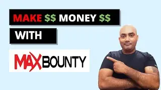 Easy Way To Make Money With MaxBounty