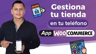 📲 Aplicaci&oacute;n Woocommerce ✅ C&oacute;mo Administrar tu Tienda Online desde la App