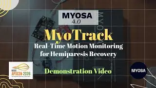 MyoTrack: Real-Time Motion Monitoring for Hemiparesis Recovery(DEMO) | MYOSA 4.0 @IEEE APSCON 2026
