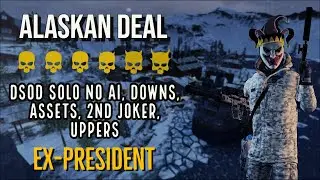PAYDAY 2 - Alaskan Deal DSOD Solo No Ai, Downs, Assets, 2nd Joker, Uppers - Ex-President Tempest