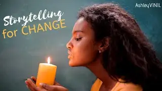 Storytelling for Change