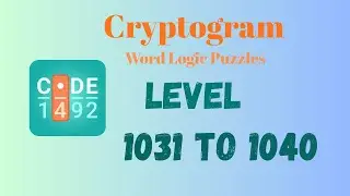 Cryptogram Level 1031 - 1040 Answer | Cryptogram Puzzle Game Solutions 🔐🧠 | Mini Boss