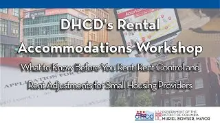 DHCD's RAD Workshop: What to Know Before You Rent:  Rent Control & Adjustments - September 18, 2024