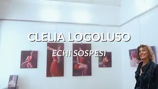 Clelia Logoluso Visitiamo la mostra Echi sospesi alla Melograno Art Gallery di Livorno