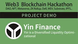 Project Demo- Yin Finance | DoraHacks GHS Web3 Blockchain Hackathon @ Austin