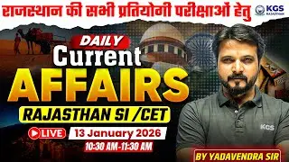 13 Jan - Daily Current Affairs for Rajasthan SI/CET | Current Affairs Today | By Yadavendra Sir