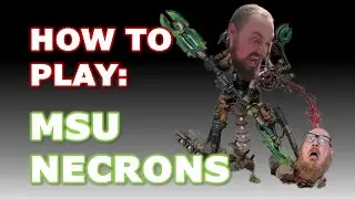 Как играть: Некроны МСУ