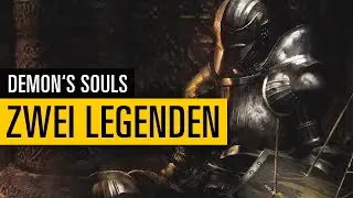 Demon's Souls | Eine Geschichte zweier Legenden