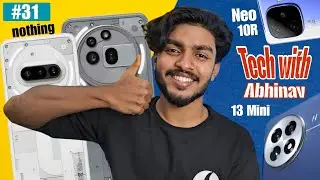 Tech with Abhinav | Nothing Phone 3a | IQOO Neo 10R | instagram Dislike button | Oneplus 13 Mini