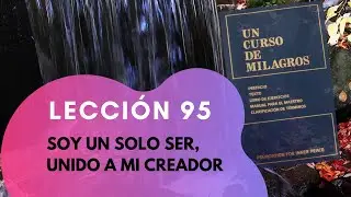 UCDM - Lecci&oacute;n 95 - Audio de apoyo