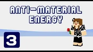 Quest for Iron on Anti-Material Energy ME-1 Ep3