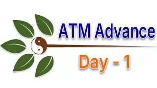 ATM Advance - Day 1 | Ayushya Mandalam | Drugless Therapy | Traditional Chinese Medicine