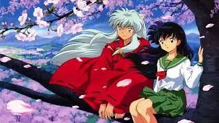 I want to Change the World - Inuyasha Opening Soundtrack