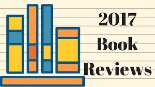 My 2017 Books: This Year Thus Far Part 2