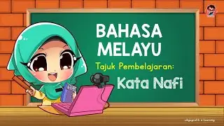 Tatabahasa Kata Nafi dan Soalan ( Bahasa Melayu )