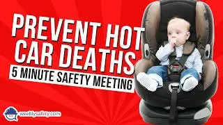 Safety Meeting on Prevent Hot Car Deaths