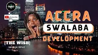 Accra Swalaba Development
