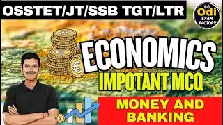 MONEY AND BANKING (PART - 2) MCQs  OSSTET LTR SSB TGT OAVS 🔥#osstet #ssb #ltr #JT #rht #oavs #otet