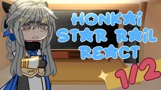 [] Honkai Star Rail react (DISCONTINUED) [] Belobog [] 1/2 [] GC [] StoopySilver