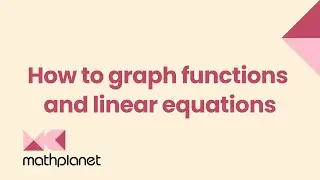 Solving Functions & Linear Equations: A Comprehensive Tutorial with Practice Problems