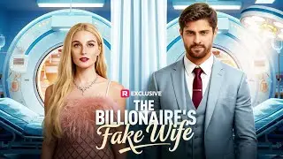 The Billionaire's Fake Wife| 💥#reelshort