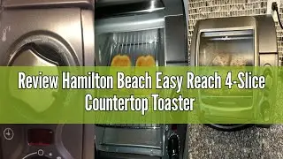 Review Hamilton Beach Easy Reach 4-Slice Countertop Toaster Oven With Roll-Top Door, 1200 Watts, Fit